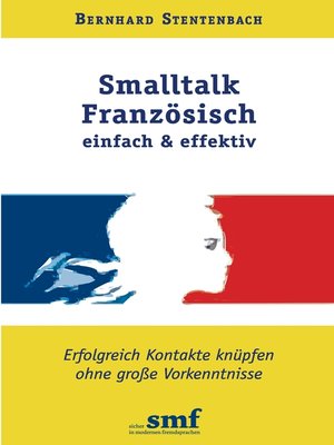 cover image of Smalltalk Französisch--einfach und effektiv